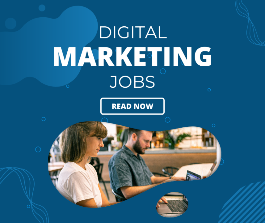 Top 8 Digital Marketing Job Opportunities in 2024